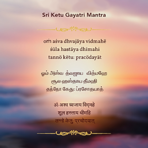 Sri Ketu Gayatri Mantra